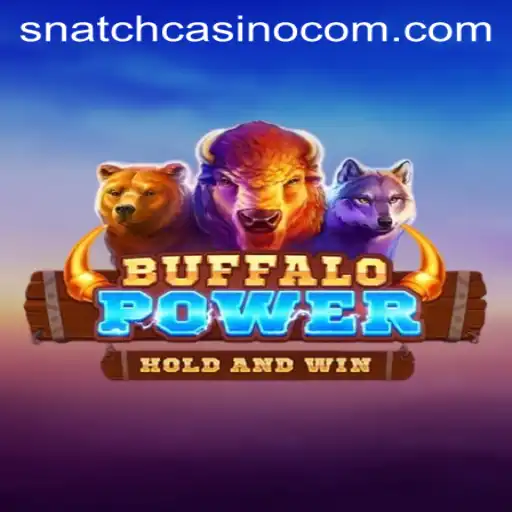 Discover the Excitement of BuffaloPower: Unleash Your Luck at Snatch Casino
