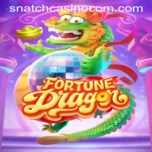 Exploring FortuneDragon in the World of Snatch Casino