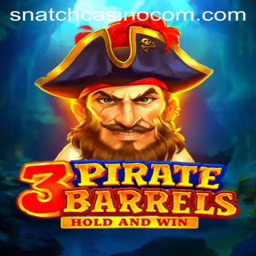 Discover the Thrilling World of 3PirateBarrels at Snatch Casino