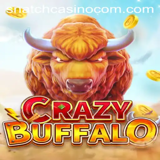 Exploring the Excitement of CRAZYBUFFALO at Snatch Casino
