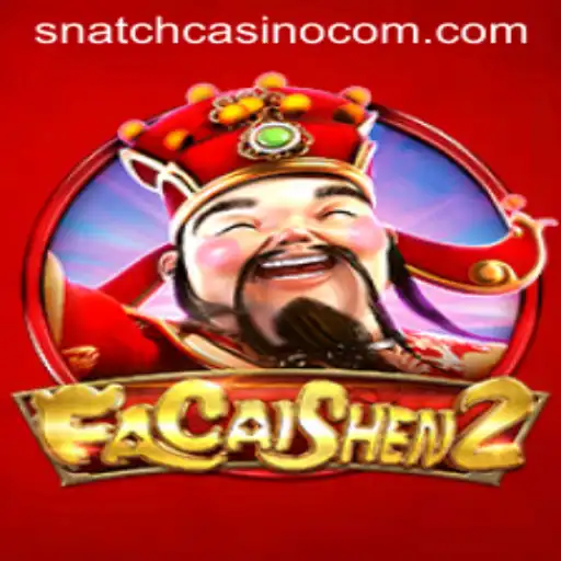 Exploring FaCaiShen2: A Dive into the Snatch Casino Experience