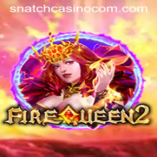 Discover the Thrilling World of FireQueen2 at Snatch Casino