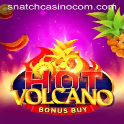 Explore the Thrilling Dynamics of HotVolcanoBonusBuy at Snatch Casino