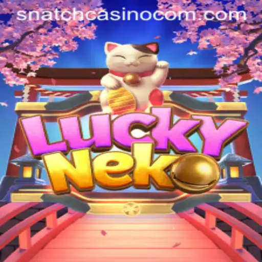 Exploring the Exciting World of LuckyNeko at Snatch Casino